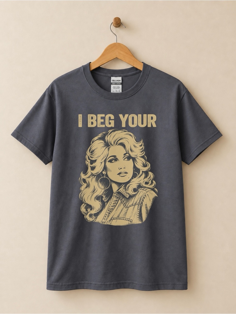 I Beg Your Parton Tee Vintage Country Music Unisex T-Shirt